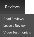 Read Reviews Leave a Review Video Testimonials  Reviews